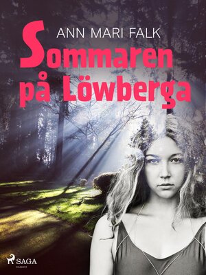 cover image of Sommaren på Löwberga